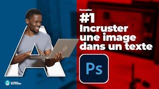 Incruster Une image dans un texte sous Photoshop - part 1