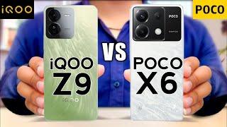 iQOO Z9 vs POCO X6 || POCO X6 vs iQOO Z9