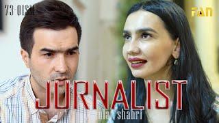 Jurnalist "Orzular shahri" (73-qism) | Журналист "Орзулар шаҳри" (73-қисм)