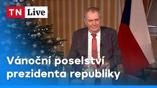 Vánoční poselství prezidenta republiky Miloše Zemana 2022 | TN Live