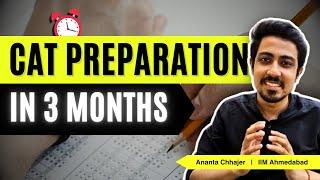 CAT Preparation in 3 months | Time table and Important topics to prepare for CAT