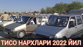 30 АВГУСТ ТИКО НАРХЛАРИ 2022 ЙИЛ САМАРКАНД МАШИНА БОЗОР