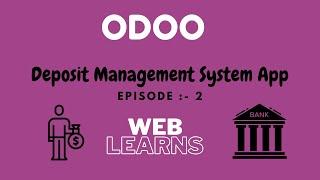 Episode 2 Deposit Management System App Odoo | Odoo Full Workflow Tutorial