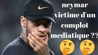 NEYMAR VICTIME D'UNE MANIPULATION MEDIATIQUE ??