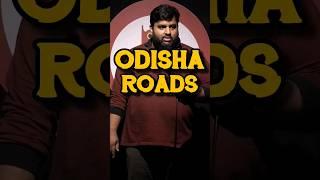 Stand-up Comedy: Odisha Roads Part 1 #abinashmohapatra #standupcomedy #shorts #odisha #news #roads