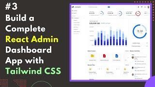 #3 Build a Complete React Admin Dashboard App | React Js, Vite, Material UI, Tailwind CSS #dashboard