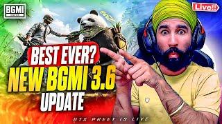 NEW 3.6 UPDATE BEST or WOT ? : BGMI LIVE | PUBG LIVE