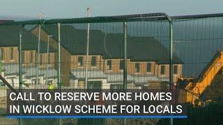 Call to reserve more homes in Wicklow scheme for locals