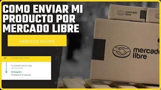 Como Enviar mi producto Mercado Libre 2023 PASO A PASO