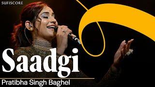 Saadgi | Pratibha Singh Baghel | Sufiscore | Symphony of Love | Live Music Concert