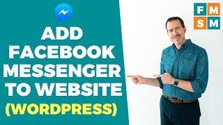 Add Facebook Messenger To Your Website (Wordpress)