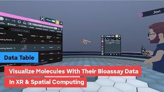 Data Table - Visualize Molecules with their Bioassay Data in XR & Spatial Computing