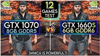 GTX 1070 vs GTX 1660 SUPER | 12 Games Test | Which Is Powerful ?