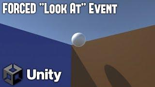 Unity - First Person: FORCED Look At Object/Target