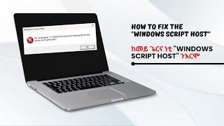 24 Hours to Fix Windows Script Host Access is Disabled Error Forever