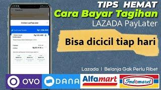 Cara bayar tagihan Lazada PayLater biar nggak auto pusing pas jatuh tempo - Tips & Trik