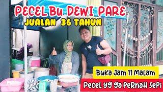 VIRAL ⁉️ PECEL BU DEWI PARE || GA PERNAH SEPI , BUKA JAM 11 MALAM