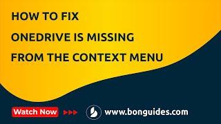 How to Fix OneDrive is Missing from the Windows Context Menu | OneDrive Right Click Menu Missing