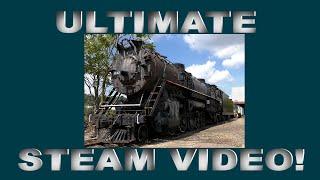 ULTIMATE STEAM ENGINE VIDEO! Steam locomotives running & inside them!