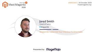 ShipperHQ: Customize Your Checkout To Drive Sales | Jared Smith