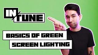 Basics of Green Screen Lighting | In Tune