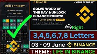 Theme Life in Binance WOTD | Binance Crypto WODL Answers Today | All Letters WOTD