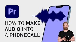 How to make audio sound like a phone call in Premiere Pro
