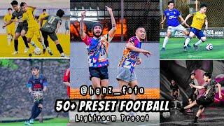 FREE 50+ PRESET LIGHTROOM TERBARU 2022 | PRESET FOOTBALL |  LIGHTROOM TUTORIAL