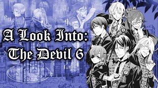 The Devil Six Chapter - A Black Butler Deep Dive