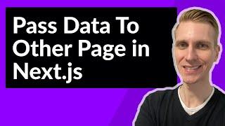Next.js Pass Data From One Page to Another Page