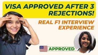 USA F1 Visa approved after 3 rejections | Questions Asked | Preparation strategy | Fall 2021