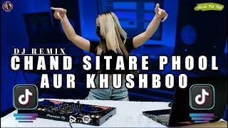 DJ CHAND SITARE PHOOL AUR KHUSHBOO JEDAG JEDUG REMIX FULL BASS