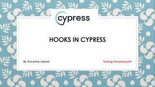 Cypress Beginner Part 20: Hooks | Before | After | beforeEach | afterEach in Cypress