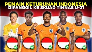 5 PEMAIN KETURUNAN INDONESIA YANG DIPANGGIL KE SKUAD TIMNAS U-21 BELANDA