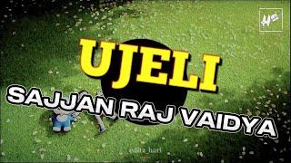 UJELI - Sajjan Raj Vaidya (Lyrics video) #sajjanrajvaidya