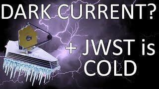 The DARK CURRENT that limits JWST