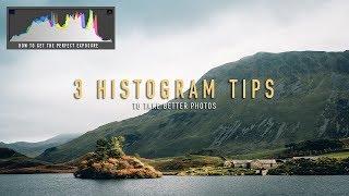 3 HISTOGRAM TIPS to take BETTER PHOTOS