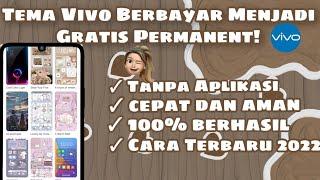 cara mengubah Tema Vivo Berbayar Menjadi Gratis Permanent 2022!!