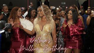 DALHIA'S 21 MILLION BIRTHDAY