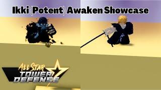 All Star Tower Defense Showcases: Ikki Potent (Awaken) (Ichigo Final Mugetsu Bleach)