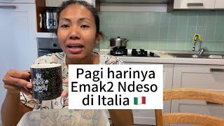 Pagi Hari nya Emak2 Ndeso di Italia 