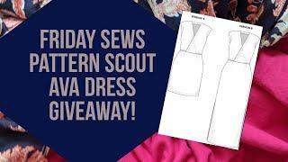 Friday Sews #8 - Pattern Scout Ava Dress Review and Giveaway!