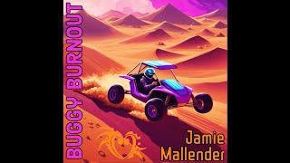 Jamie Mallender - Buggy Burnout