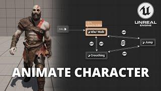 How to Animate Your Character in Unreal Engine 5 - Animation Blueprints and Blendspaces