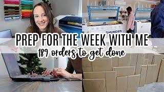 Prep For The Week With Me | 189 Etsy Orders To Get Done