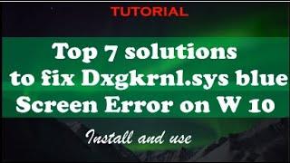 Top 7 Solutions To Fix DxgKrnl.sys Blue Screen Error On Windows 10