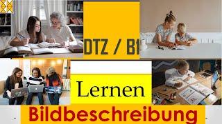 DTZ / B1 | Sprechen 2 | Bildbeschreibung | Lernen