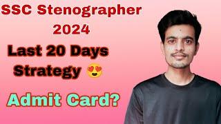 Last 20 Days SSC Stenographer Strategy️ Boost your marks 