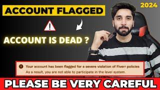 Fiverr account flagged 2024 | Your account has been flagged fiverr 2024 | Fiverr update 2024