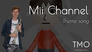 Mii Channel Theme (TMO Cover)